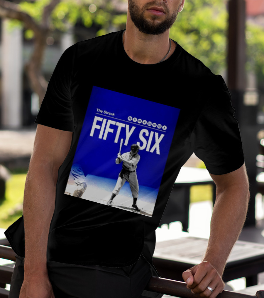 Joe DiMaggio The Streak Fifty Six Baseball Legend Yankees Fifty Six T-Shirt