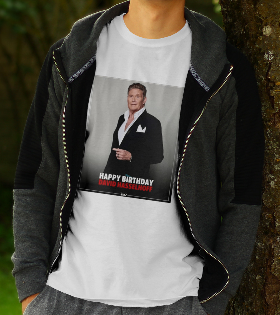 Happy Birthday David Hasselhoff Celebration By TMZ T-Shirt
