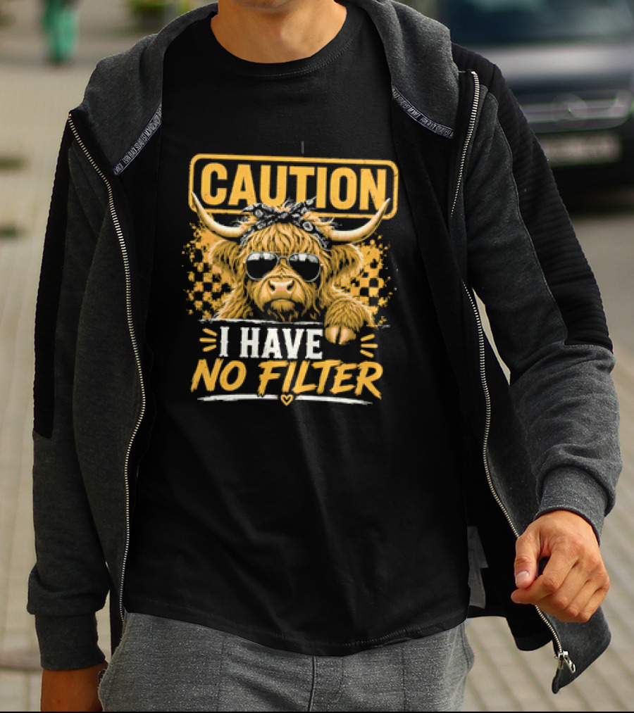 Caution Cow I Have No Filter Sunglasses T-Shirt
