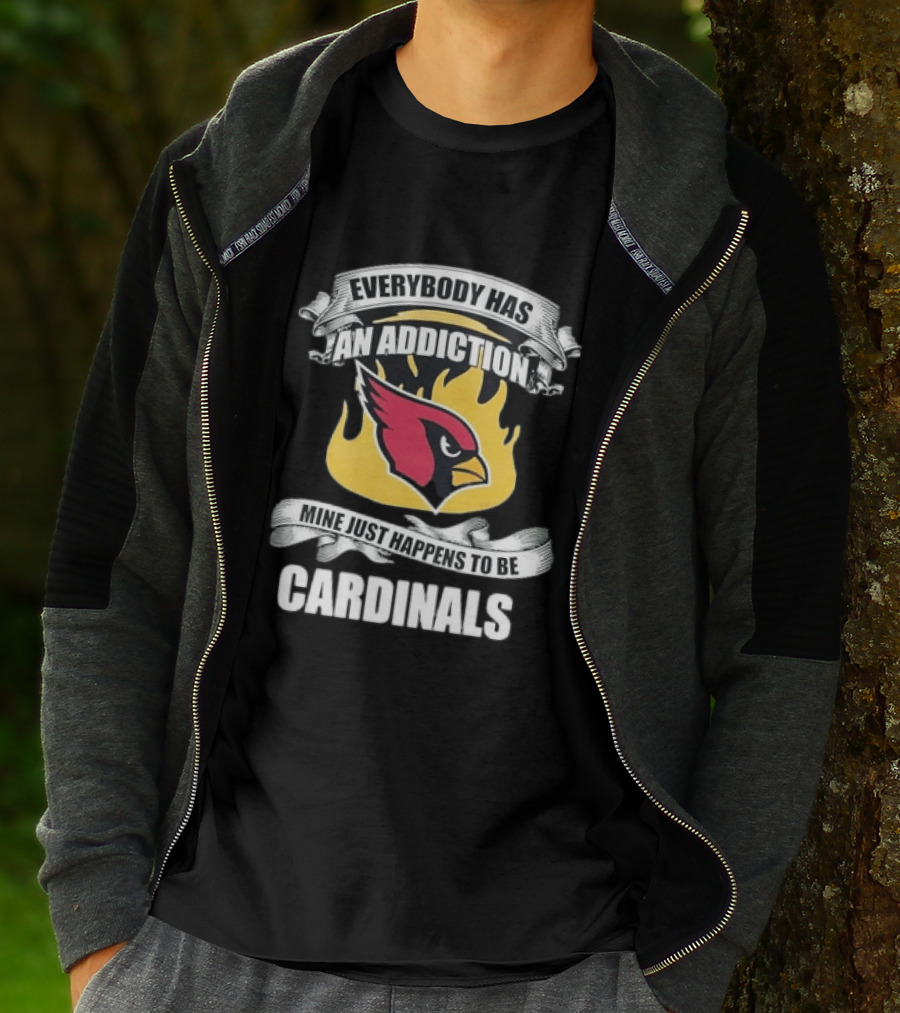 Everybody Has An Addiction Mine Just Happens To Be Cardinals Logo Flames T-Shirt