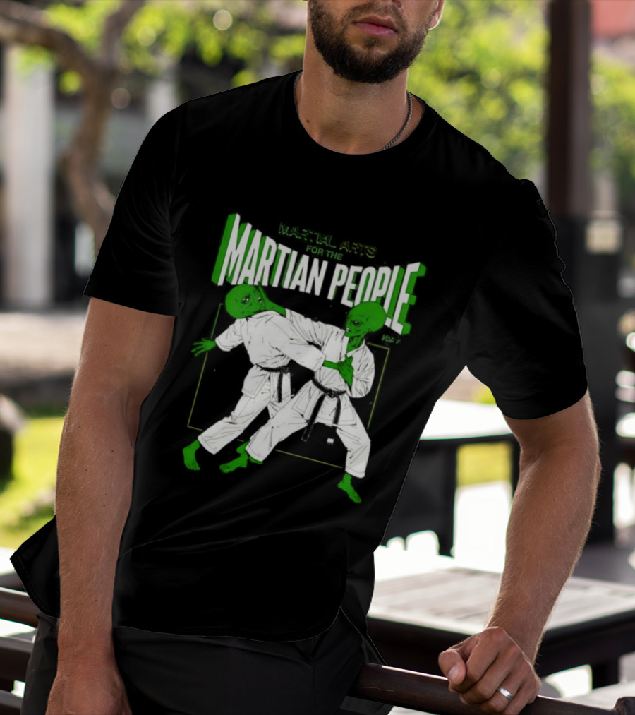 Martial Arts For The Martian People Vol 1 Green Martian Figures In Gi T-Shirt