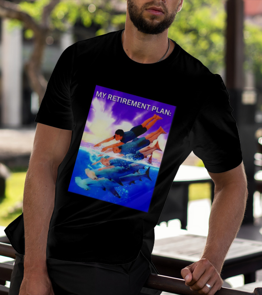 My Retirement Plan Hammerhead Shark Swimming Diving Adventure T-Shirt