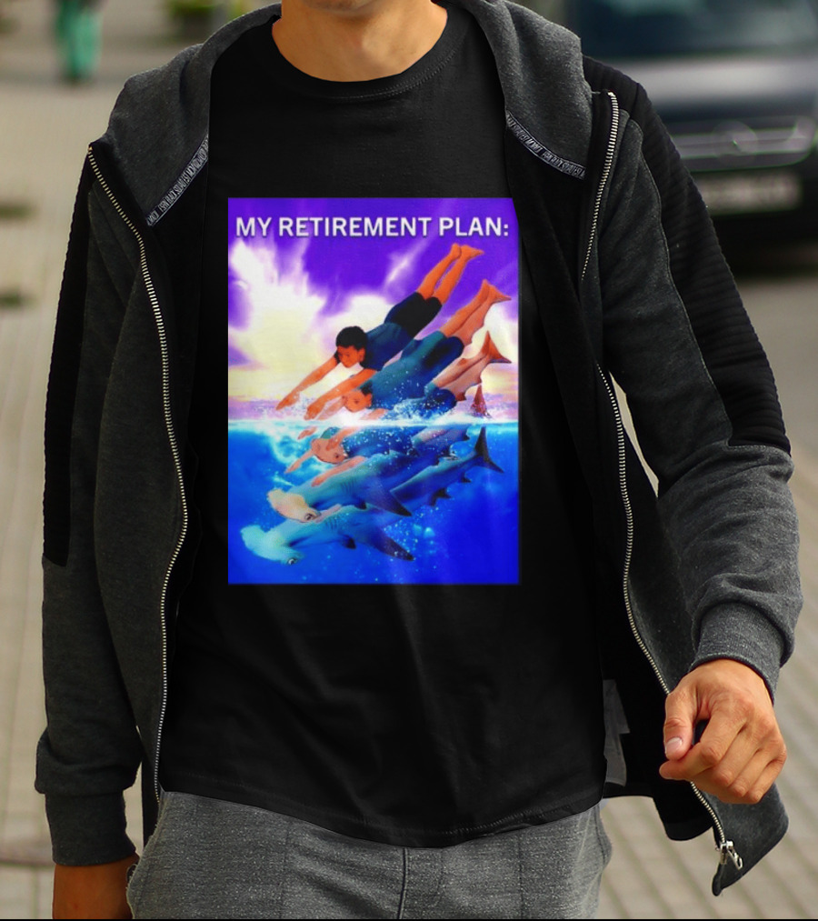 My Retirement Plan Hammerhead Shark Swimming Diving Adventure T-Shirt