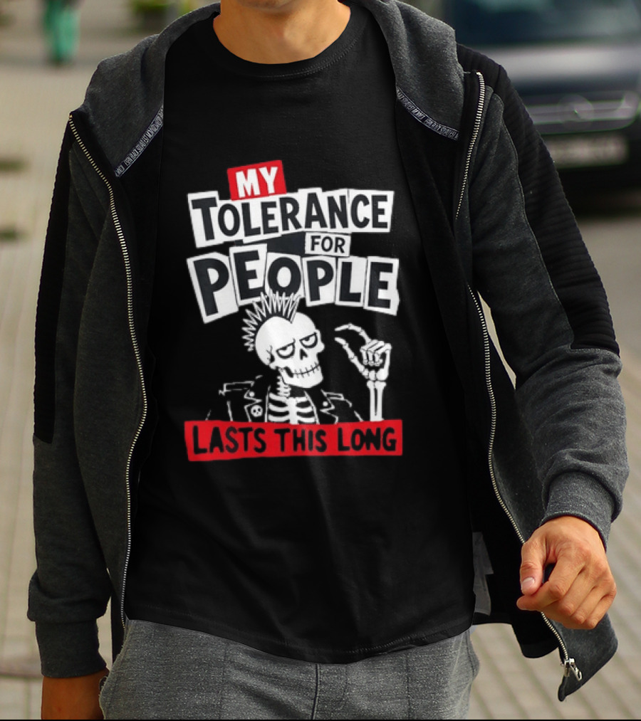 My Tolerance For People Lasts This Long Punk Skull Mohawk Skeleton T-Shirt