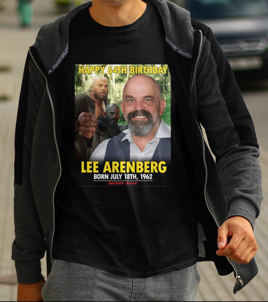 Happy 64th Birthday Lee Arenberg Born July 18th 1962 Disney Dave T-Shirt