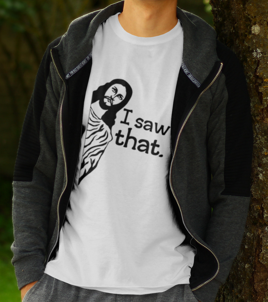 Jesus I Saw That Meme Design Christian Humor Religious Message T-Shirt