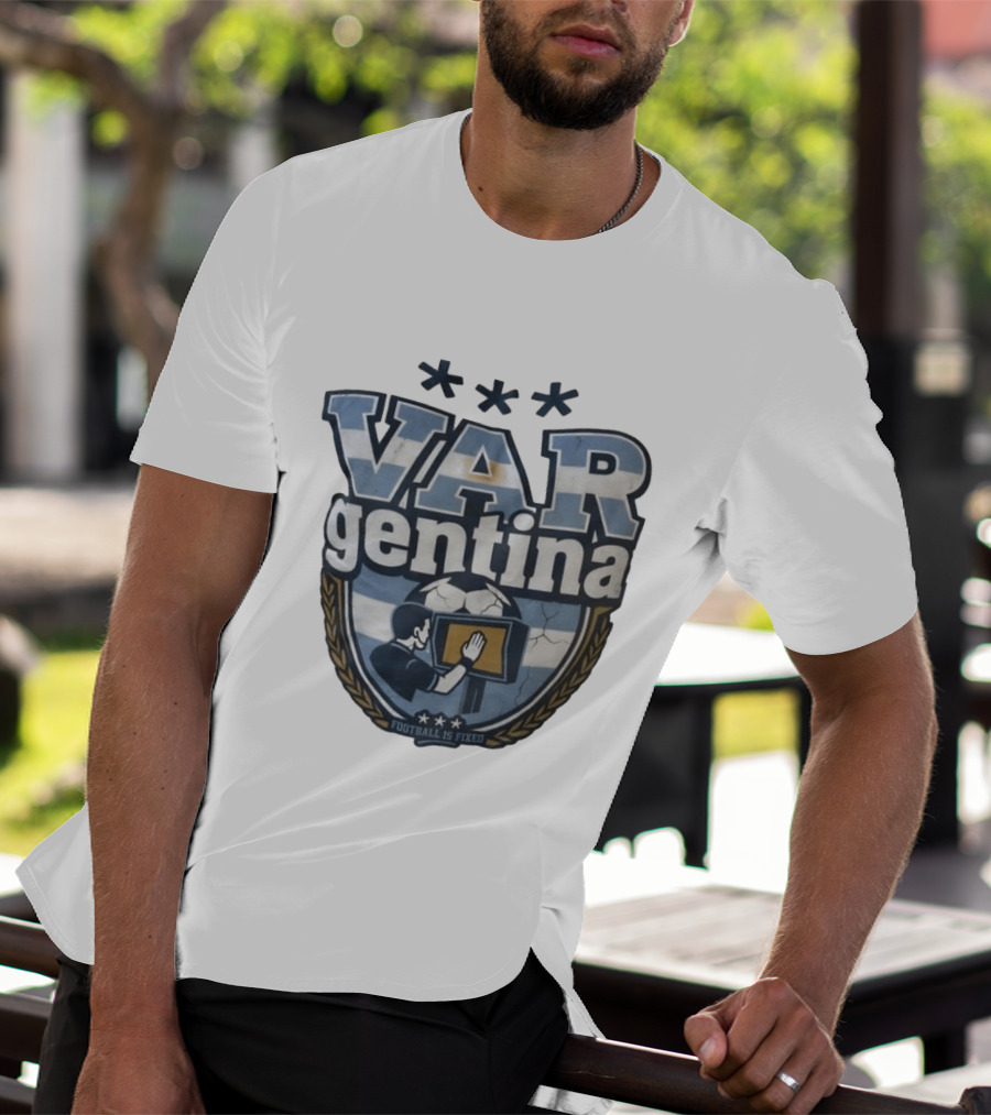 VAR Gentina Football Is Fixed Soccer Crest T-Shirt