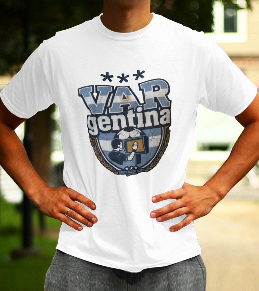 VAR Gentina Football Is Fixed Soccer Crest T-Shirt