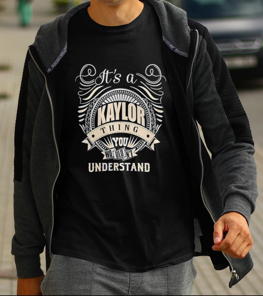 It's A Kaylor Thing You Wouldn't Understand Vintage Banner T-Shirt