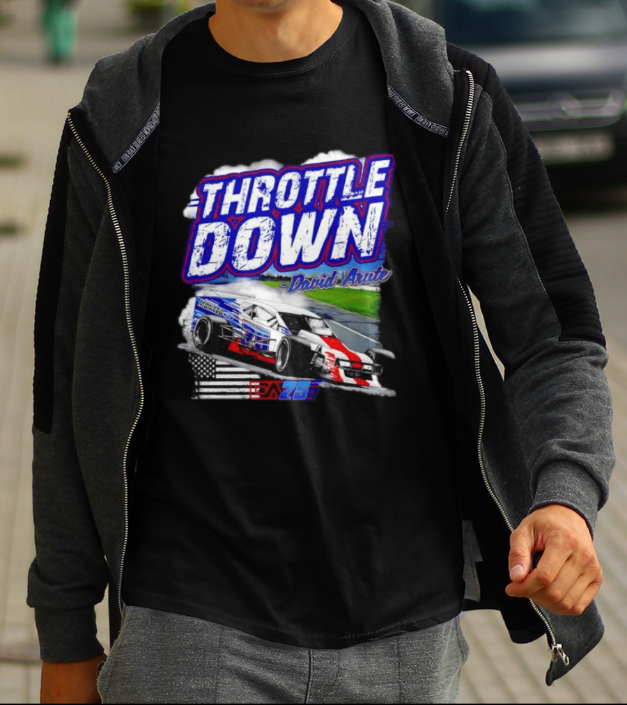 Throttle Down David Arute Monaco Ford Modified Racing 75 American Flag T-Shirt