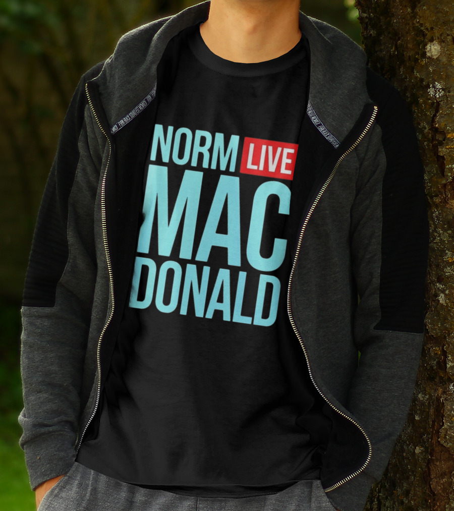Norm Live Macdonald Patchez111 Norm Live Macdonald T-Shirt
