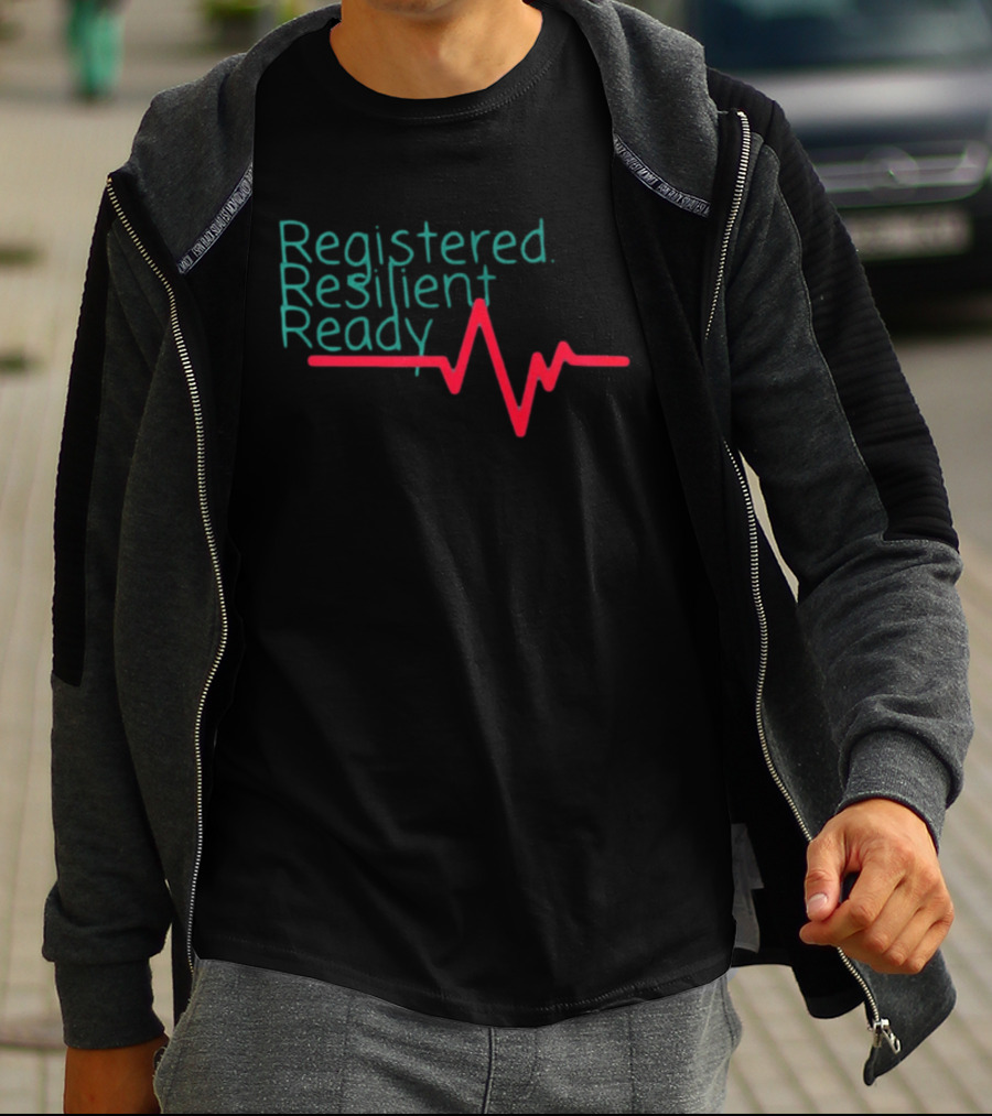 Registered Resilient Ready Nurse Heartbeat T-Shirt