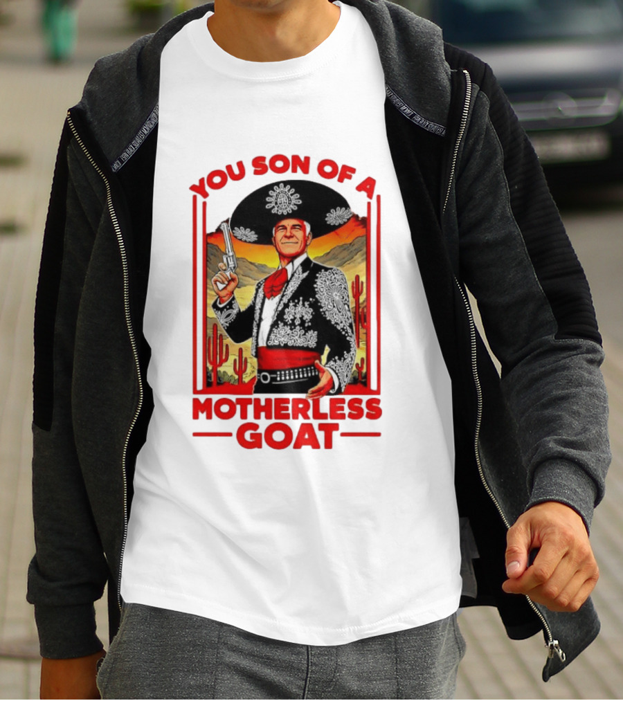 You Son Of A Motherless Goat Mariachi Desert Scene T-Shirt