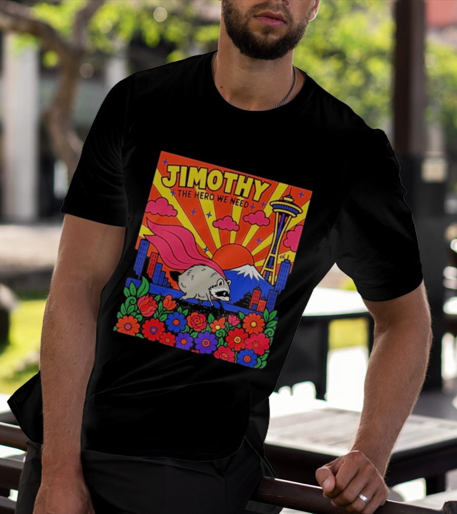 Jimothy The Hero We Need Seattle Skyline Floral Raccoon Superhero T-Shirt