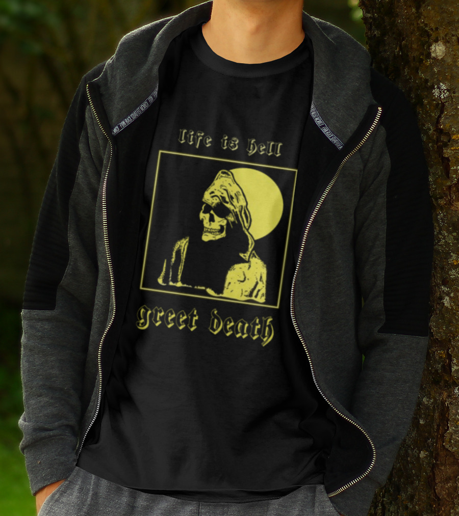 Life Is Hell Greet Death Skull Art Evil Greed Store T-Shirt