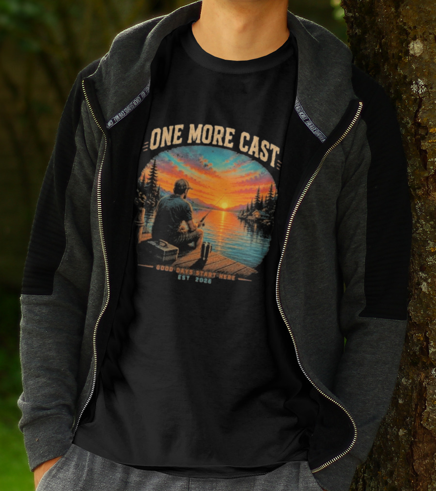 One More Cast Good Days Start Here EST 2026 Sunset Fishing Scene T-Shirt