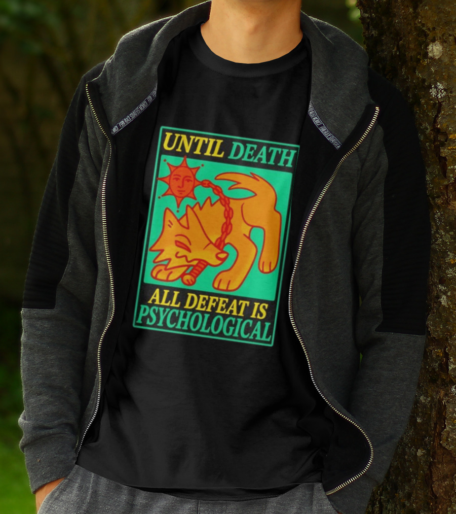 Until Death All Defeat Is Psychological Wolf And Sun Motif T-Shirt