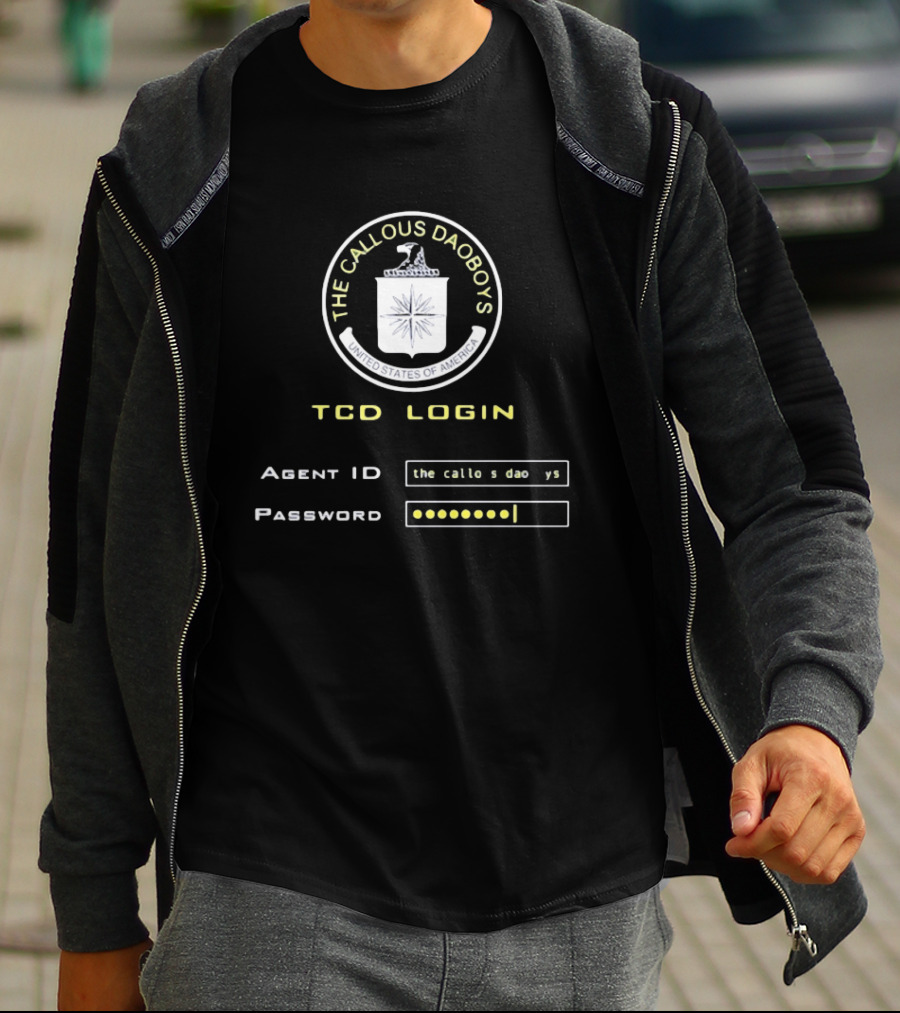 The Callous Daoboys TCD Login Agent ID Password United States Of America T-Shirt