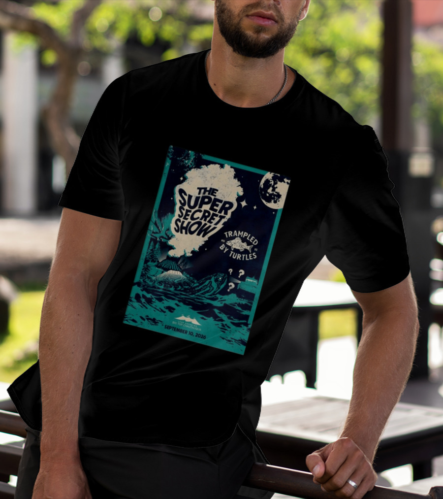 The Super Secret Show Trampled By Turtles Big Top Chautauqua Bayfield WI September 10 2026 T-Shirt