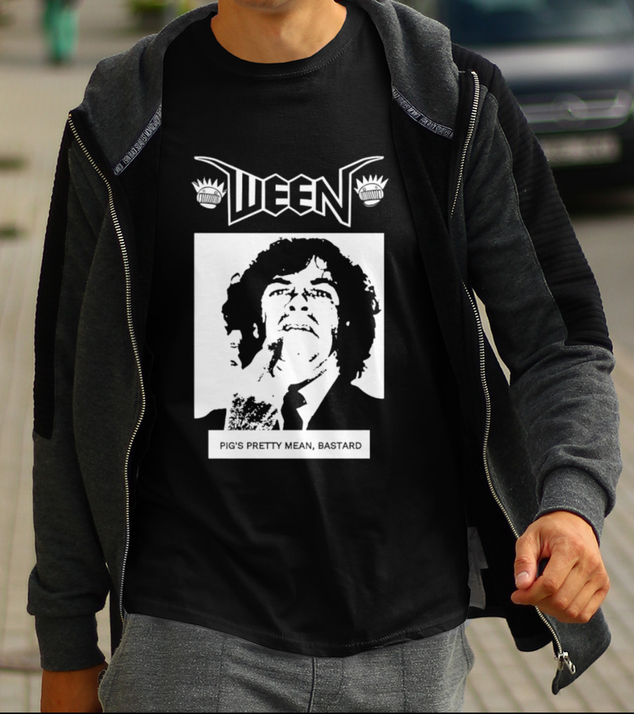 Ween Pig's Pretty Mean Bastard T-Shirt