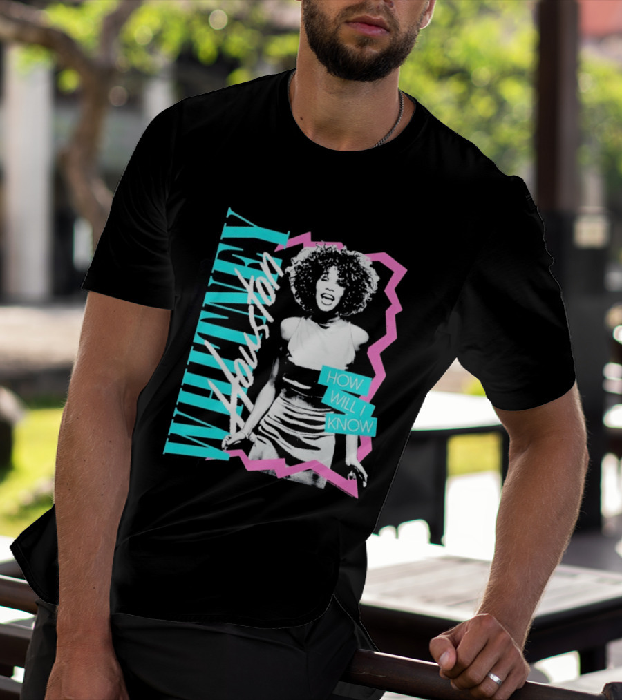 Whitney Houston How Will I Know Vintage Style Music Icon Retro 80s Fashion T-Shirt