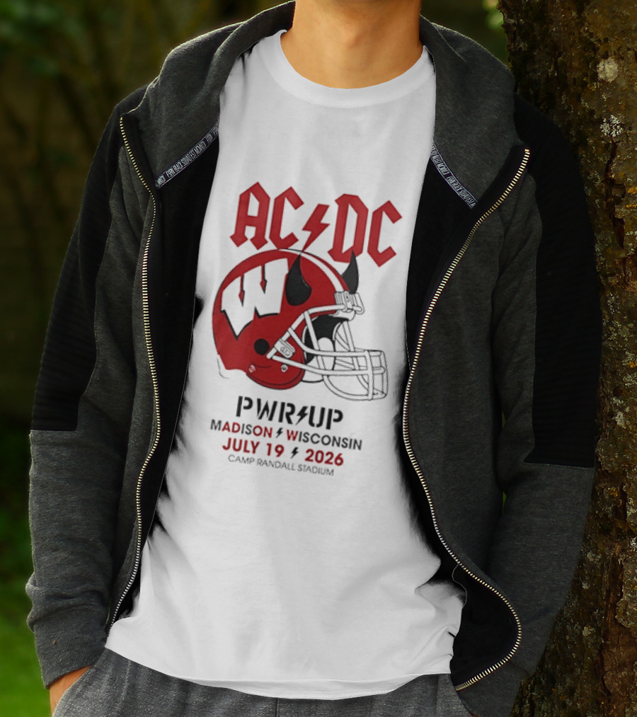 AC DC PWR UP Football Helmet Madison Wisconsin July 19 2026 Camp Randall Stadium T-Shirt