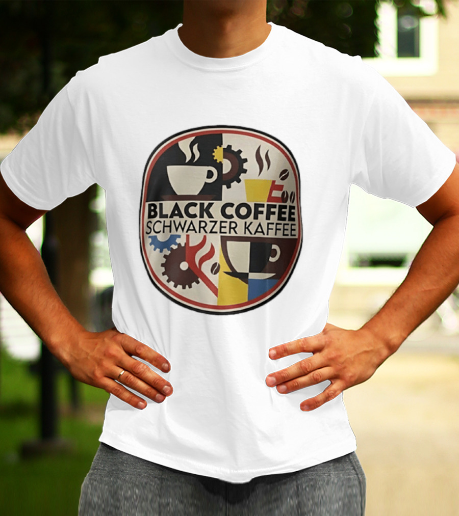 Black Coffee Schwarzer Kaffee Caffeine Cups Gears T-Shirt