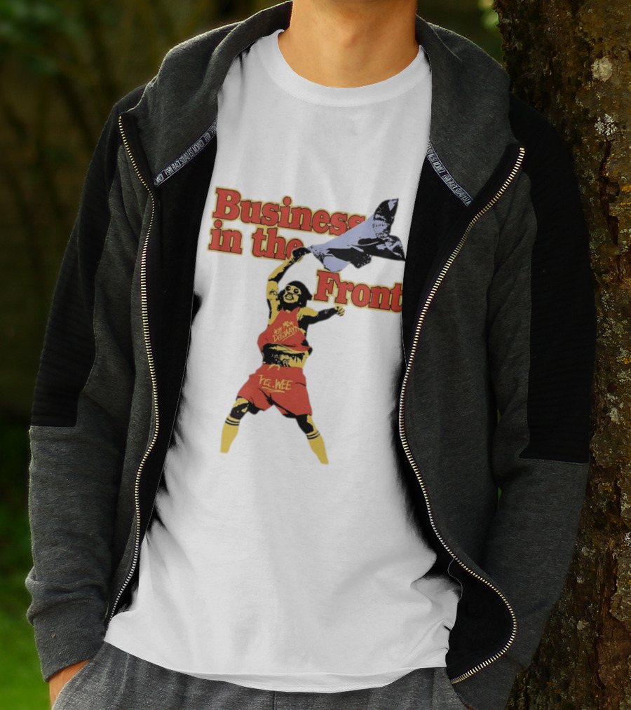 Business In The Front Hey Texan Yel Wee T-Shirt