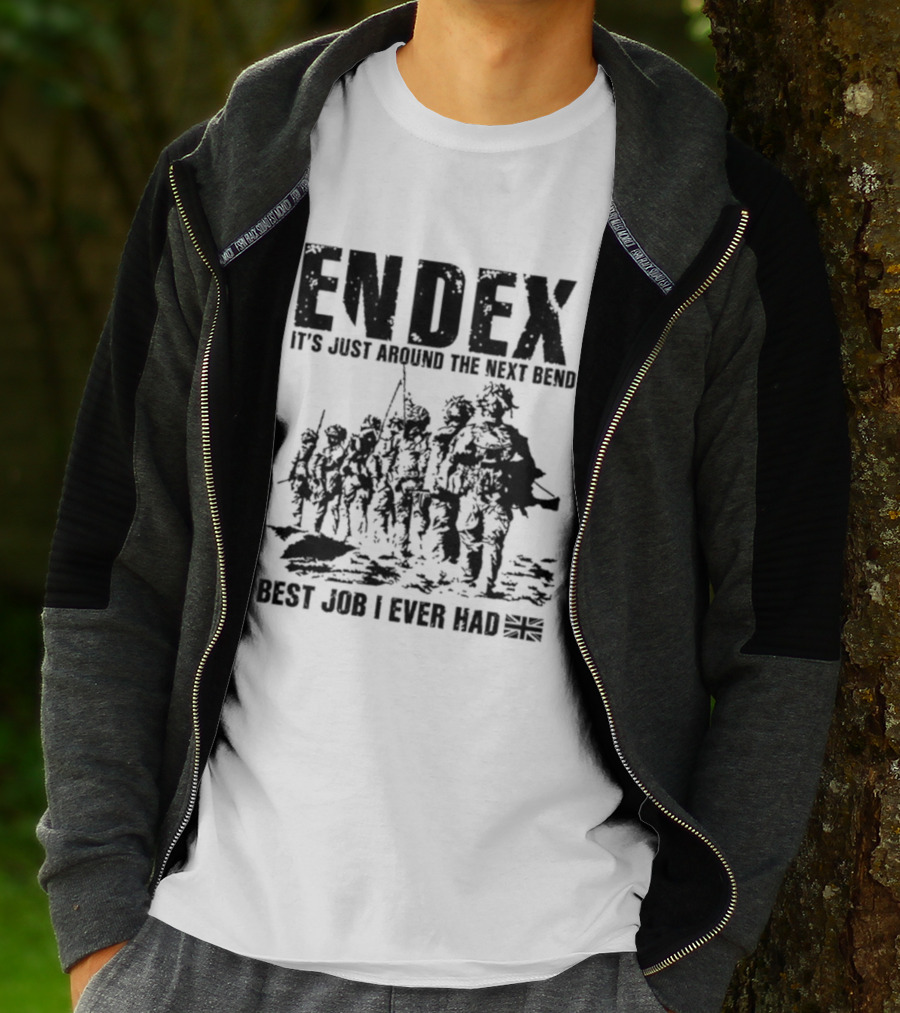 ENDEx It's Just Around The Next Bend Best Job I Ever Had T-Shirt