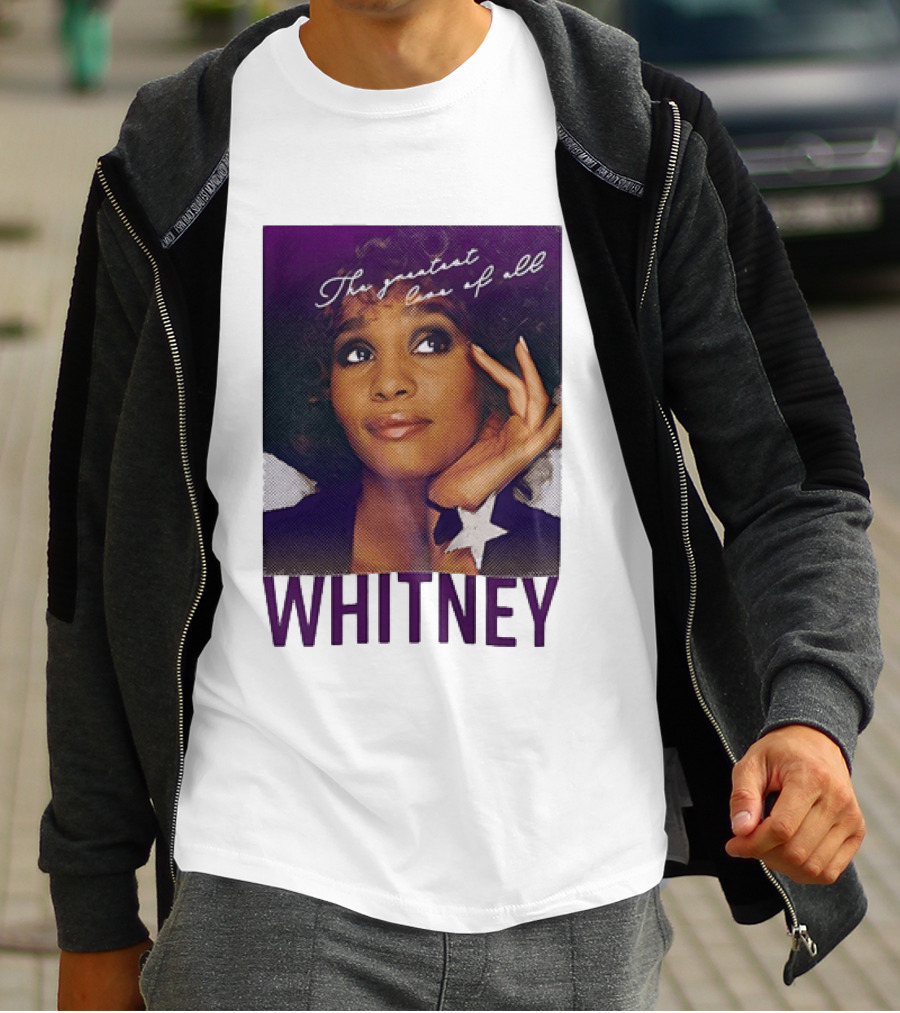 Whitney Houston The Greatest Love Of All T-Shirt