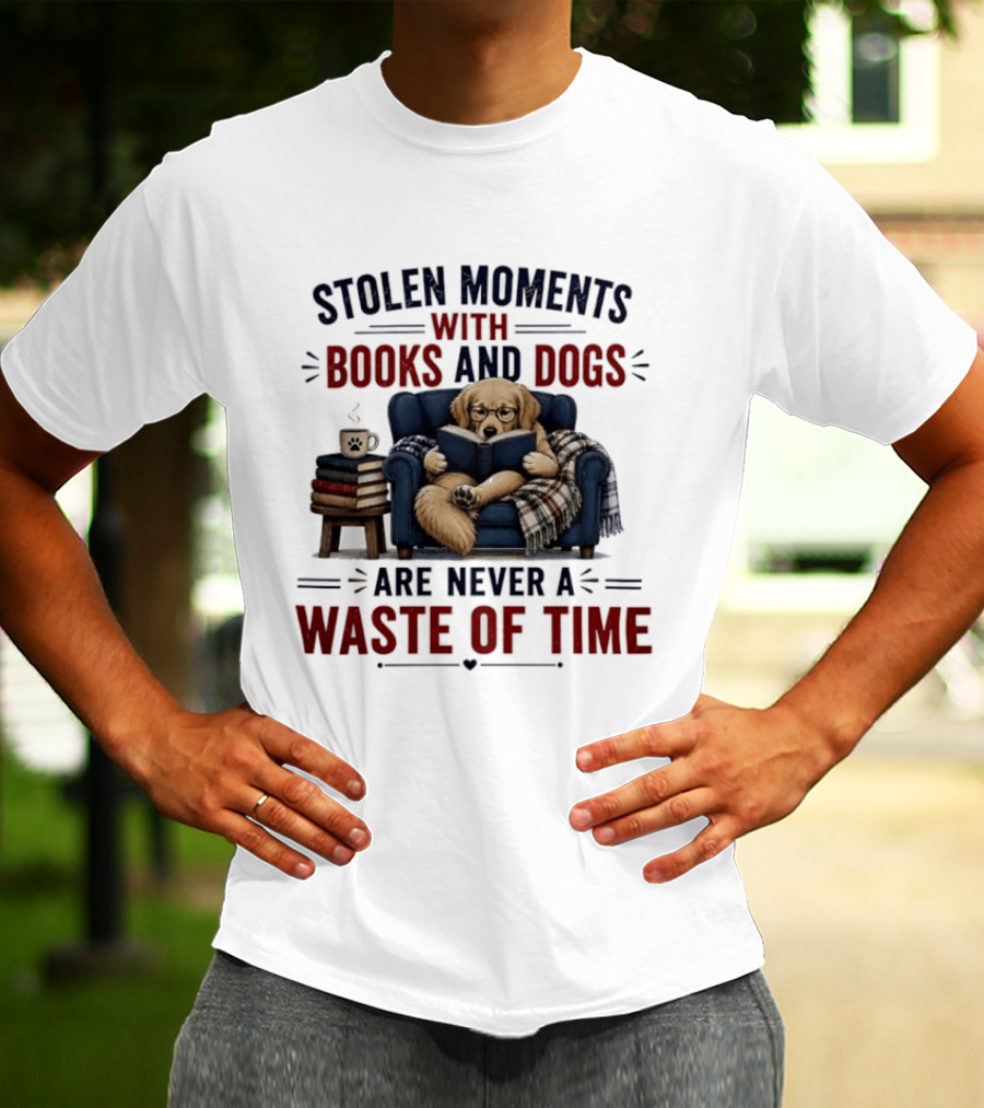 Stolen Moments With Books And Dogs Are Never A Waste Of Time Golden Retriever Reading T-Shirt