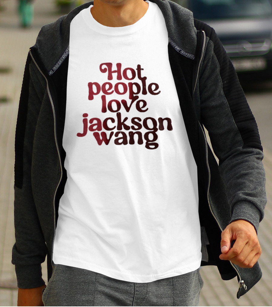 Jackson Wang Fan Favorite Hot People Love T-Shirt