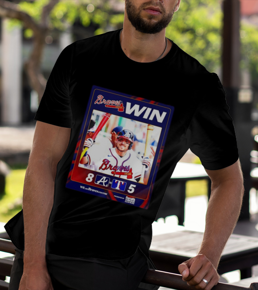 Braves Win 8 5 Against Rangers We Are Braves Country Harrah's Cherokee Casinos T-Shirt