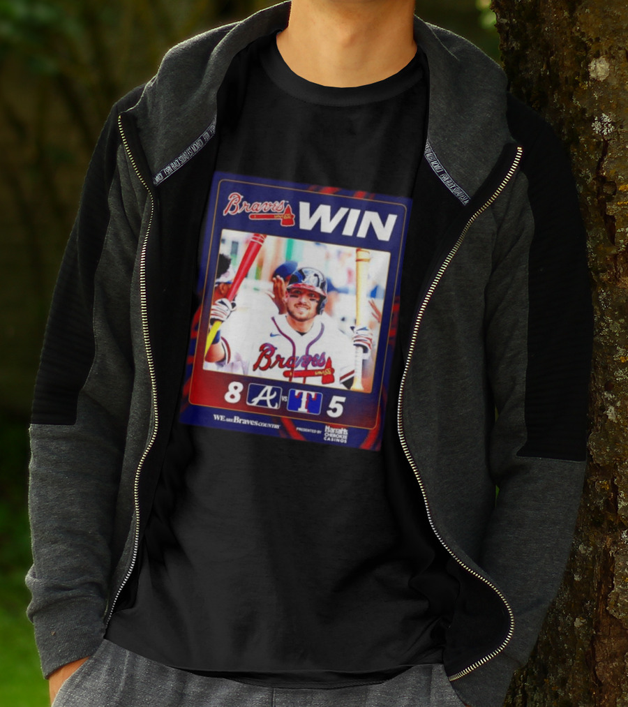 Braves Win 8 5 Against Rangers We Are Braves Country Harrah's Cherokee Casinos T-Shirt