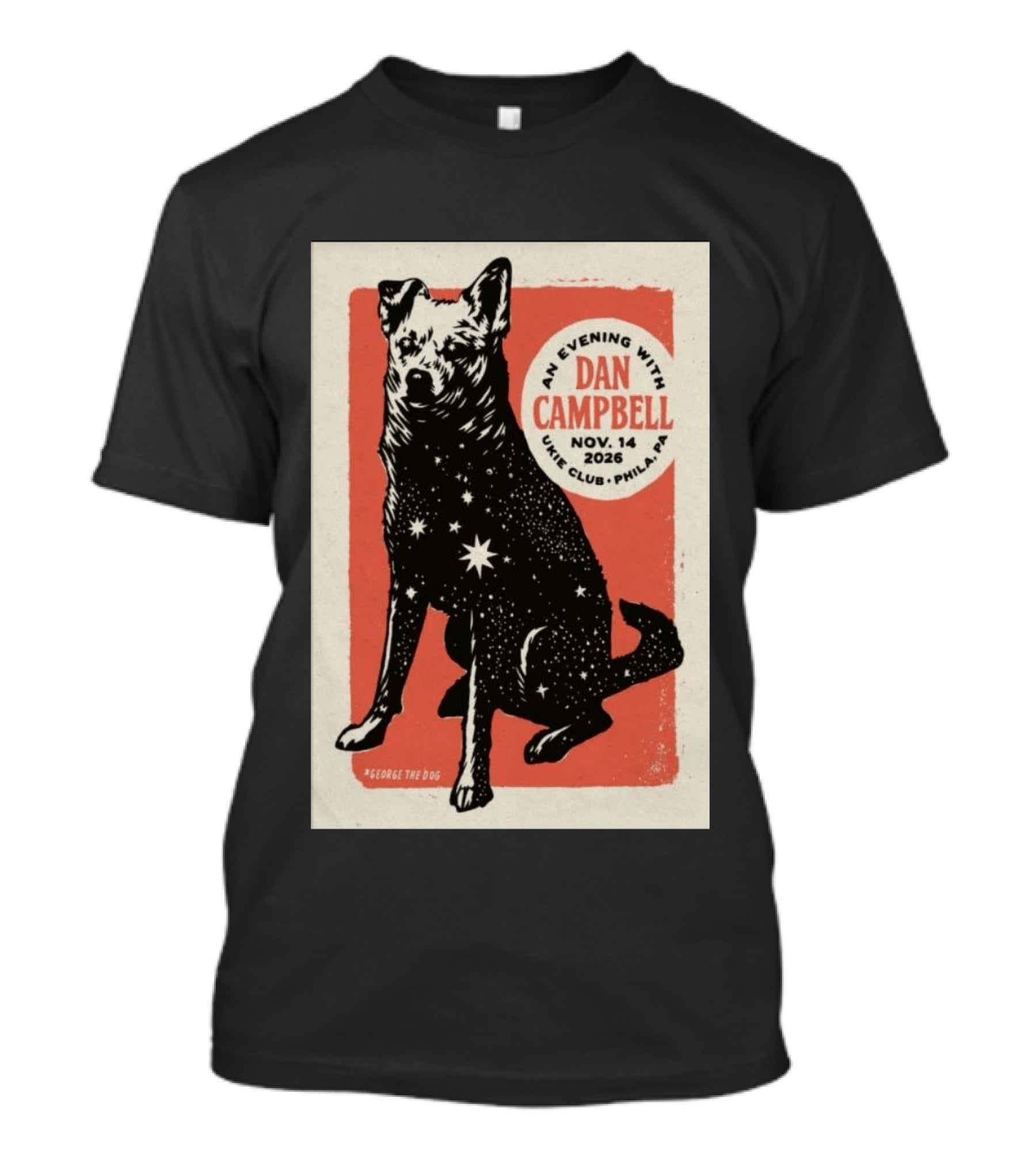 An Evening With Dan Campbell Ukie Club Phila PA Nov 14 2026 George The Dog T-Shirt