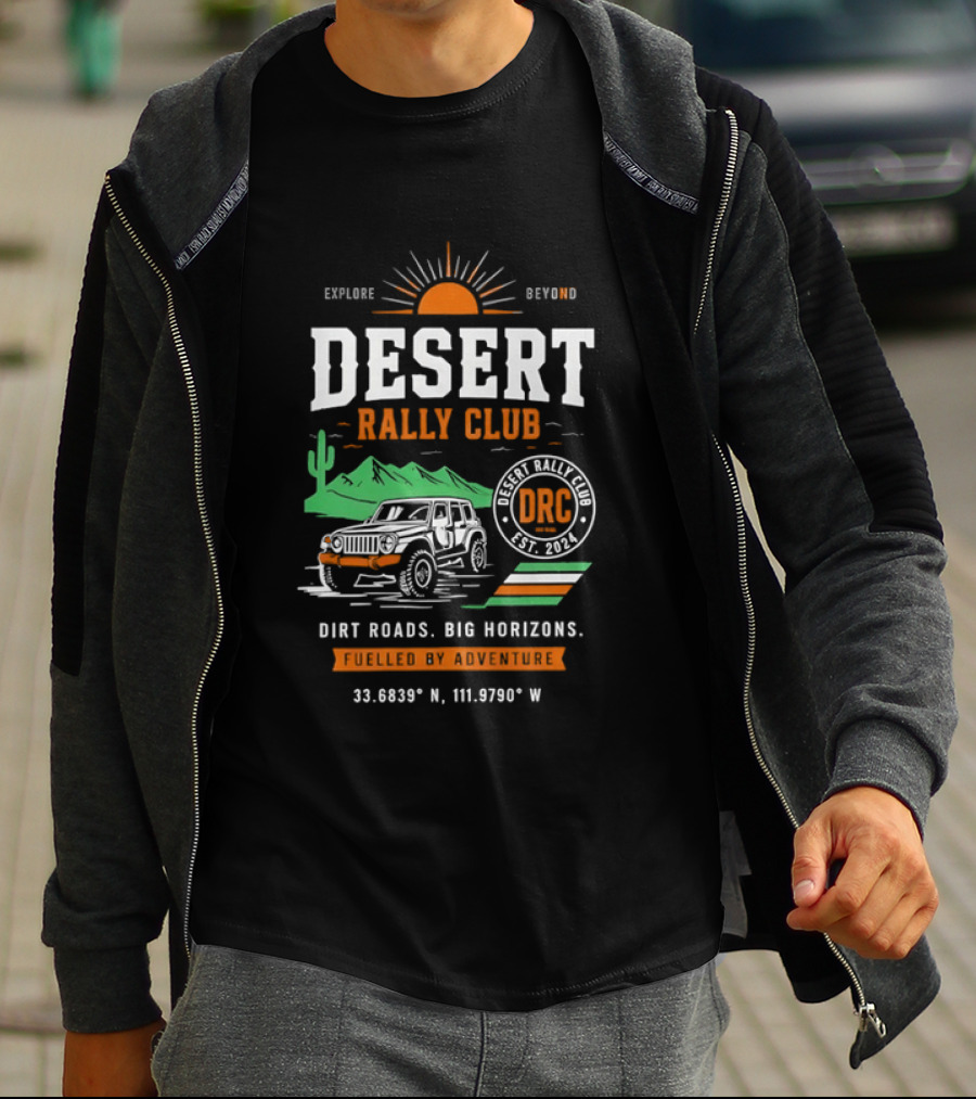 Explore Beyond Desert Rally Club Dirt Roads Big Horizons Adventure DRC 33.0939°N 111.6709°W T-Shirt