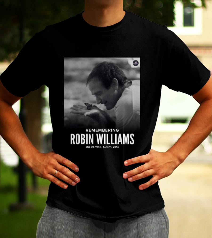 Robin Williams Remembering Jul 21 1951 Aug 11 2014 T-Shirt