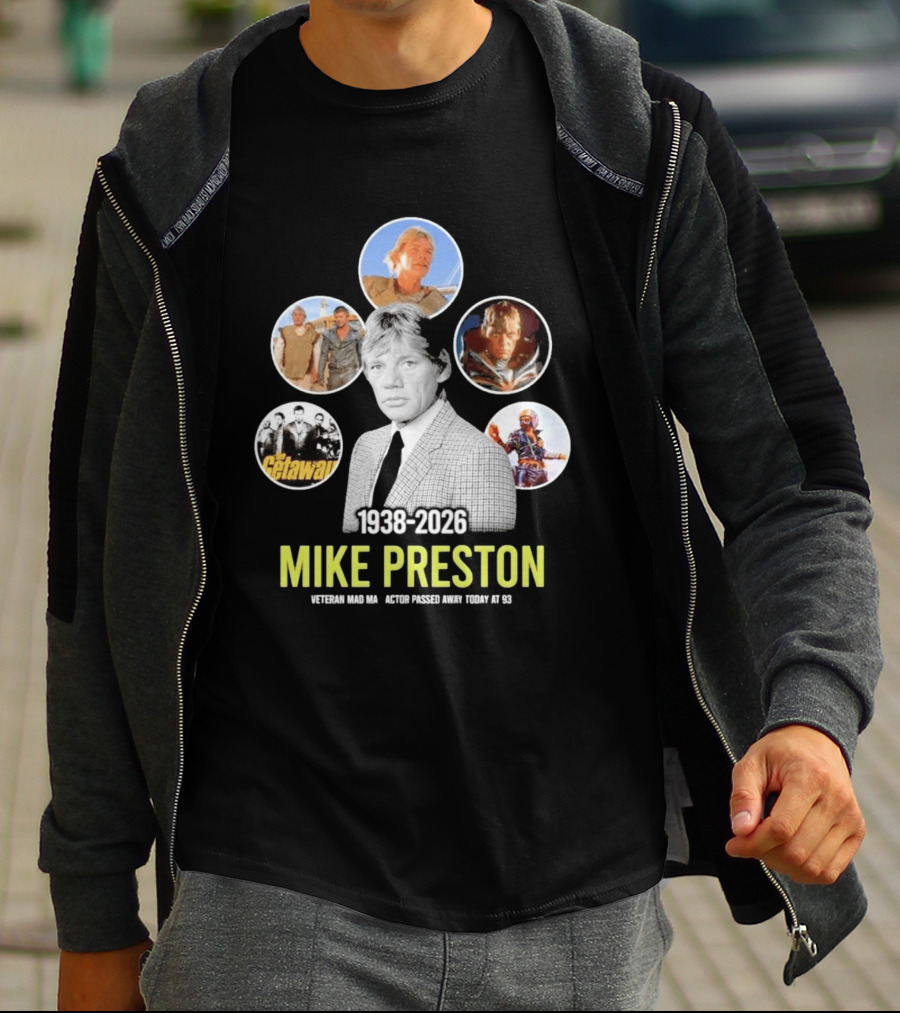 Veteran Actor Mike Preston 1938 2026 Mad Max The Getaway T-Shirt