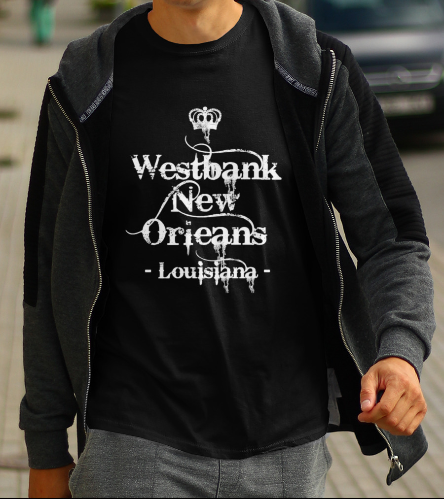 Westbank New Orleans Louisiana Distressed Crown T-Shirt