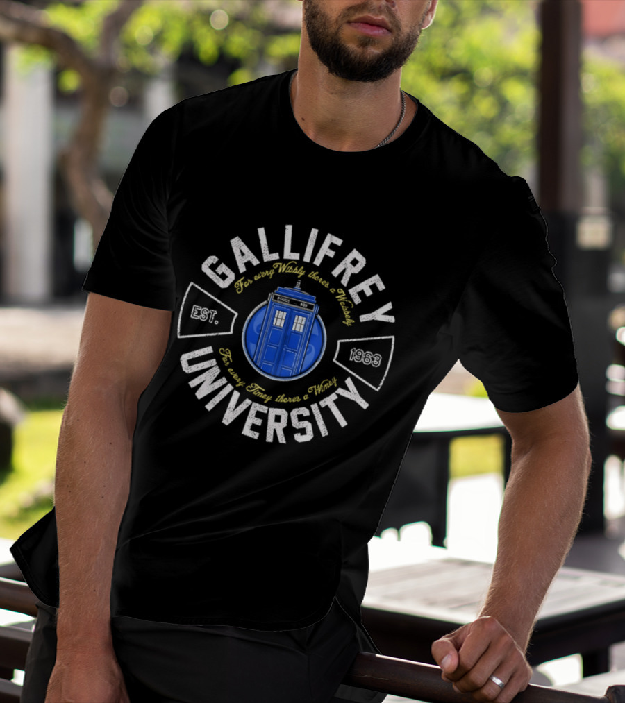 Gallifrey University Est 1963 Tardis Time And Relative Dimension In Space T-Shirt