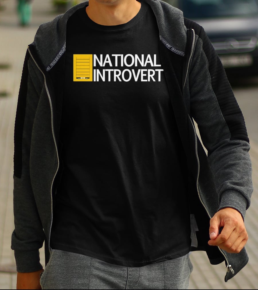 National Introvert Social Anxiety Humor T-Shirt