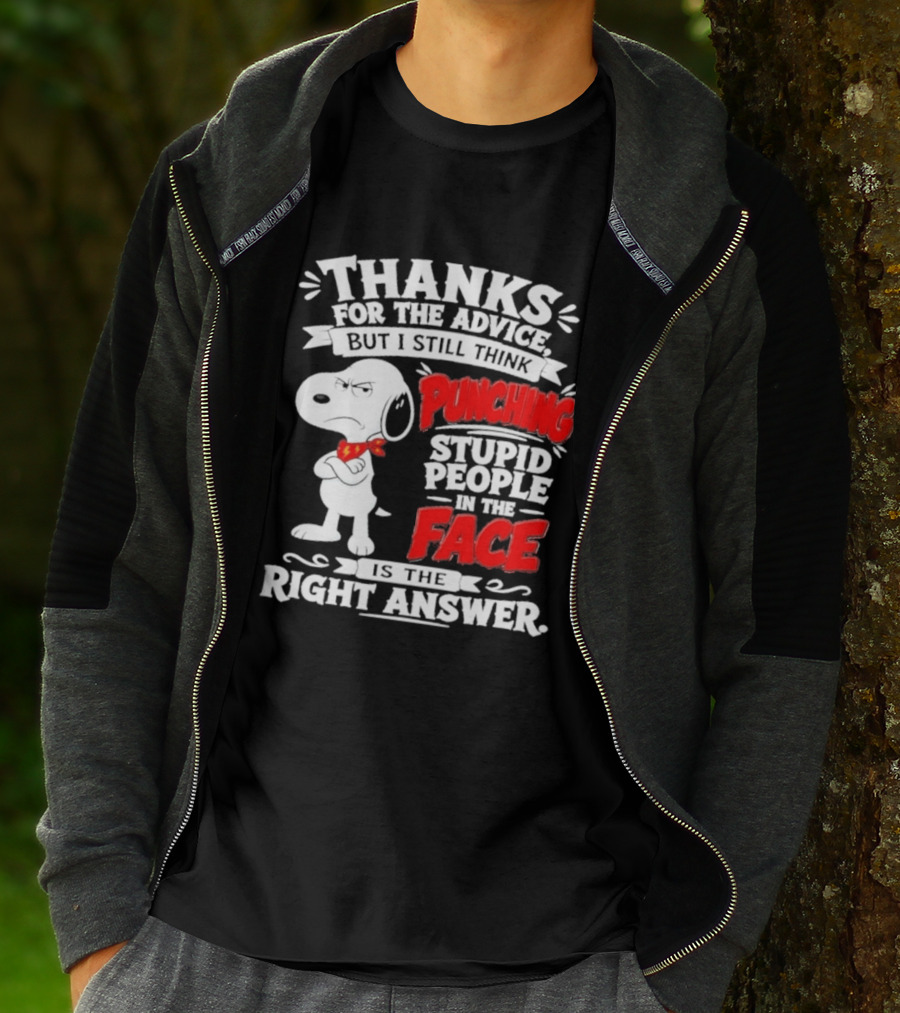 Snoopy Punching Stupid People In The Face Thanks For The Advice T-Shirt