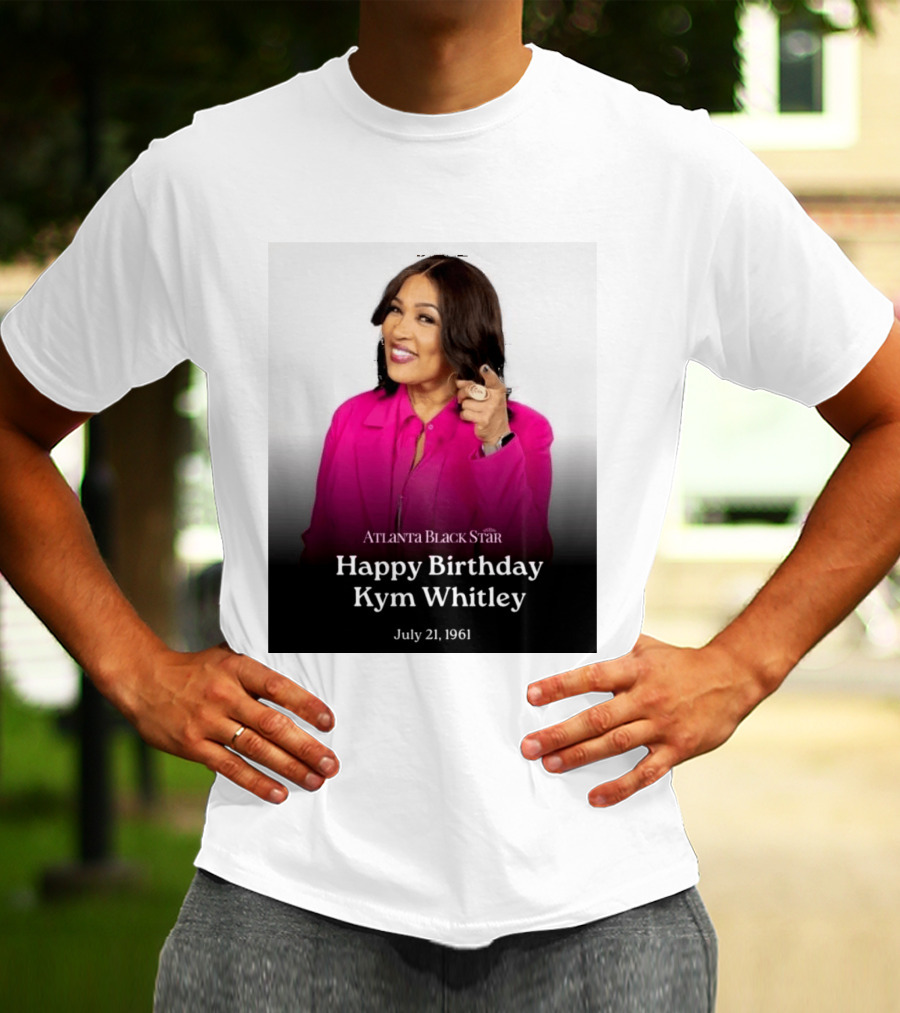 Atlanta Black Star Happy Birthday Kym Whitley July 21 1961 T-Shirt