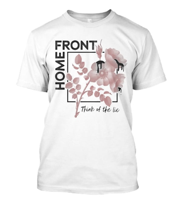 Homefront Think Of The Lie Rose Floral T-Shirt