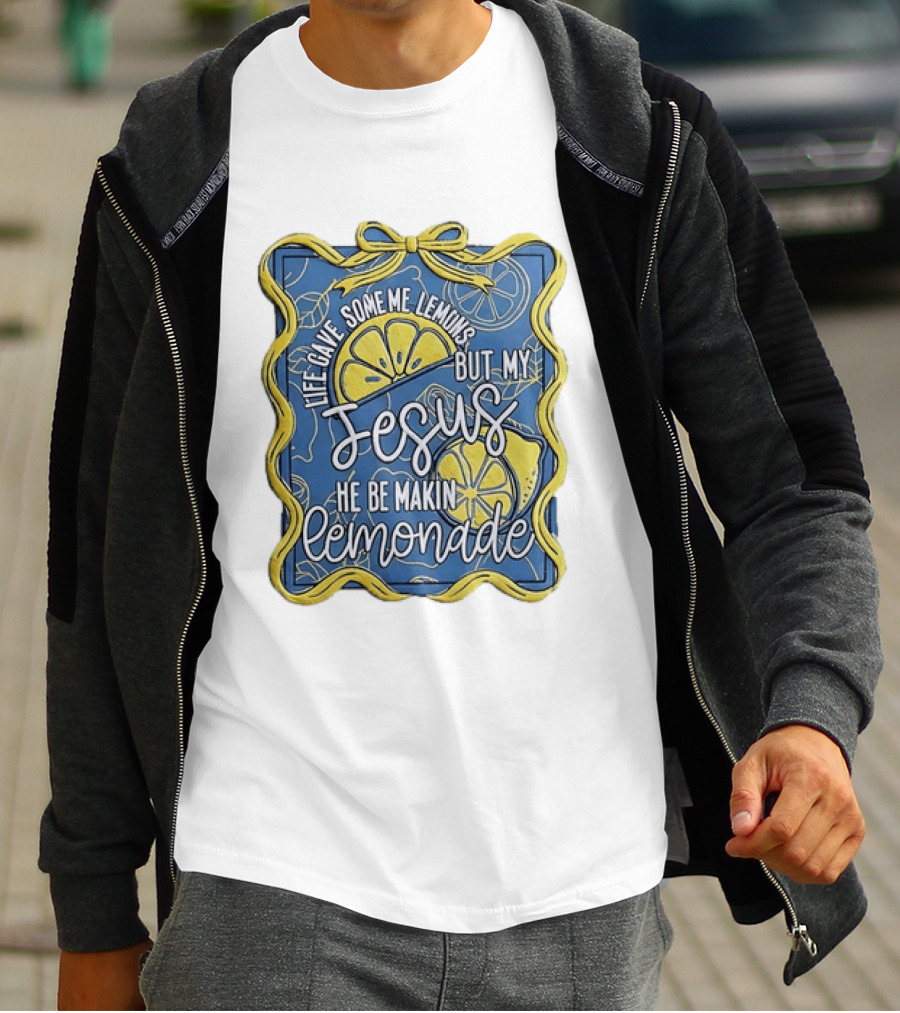 Life Gave Some Me Lemons But My Jesus He Be Makin Lemonade Lemons And Ribbon T-Shirt