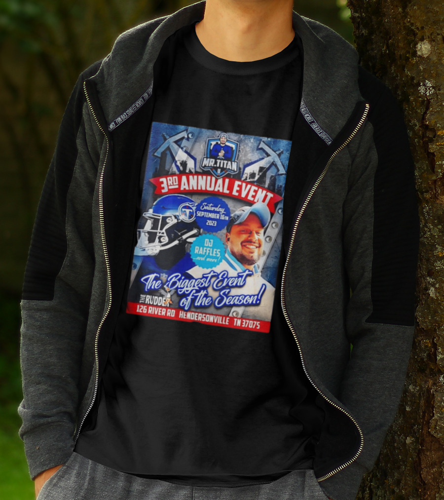 Mr Titan 3rd Annual Event 2023 September 16th DJ Raffles Titans Hendersonville T-Shirt