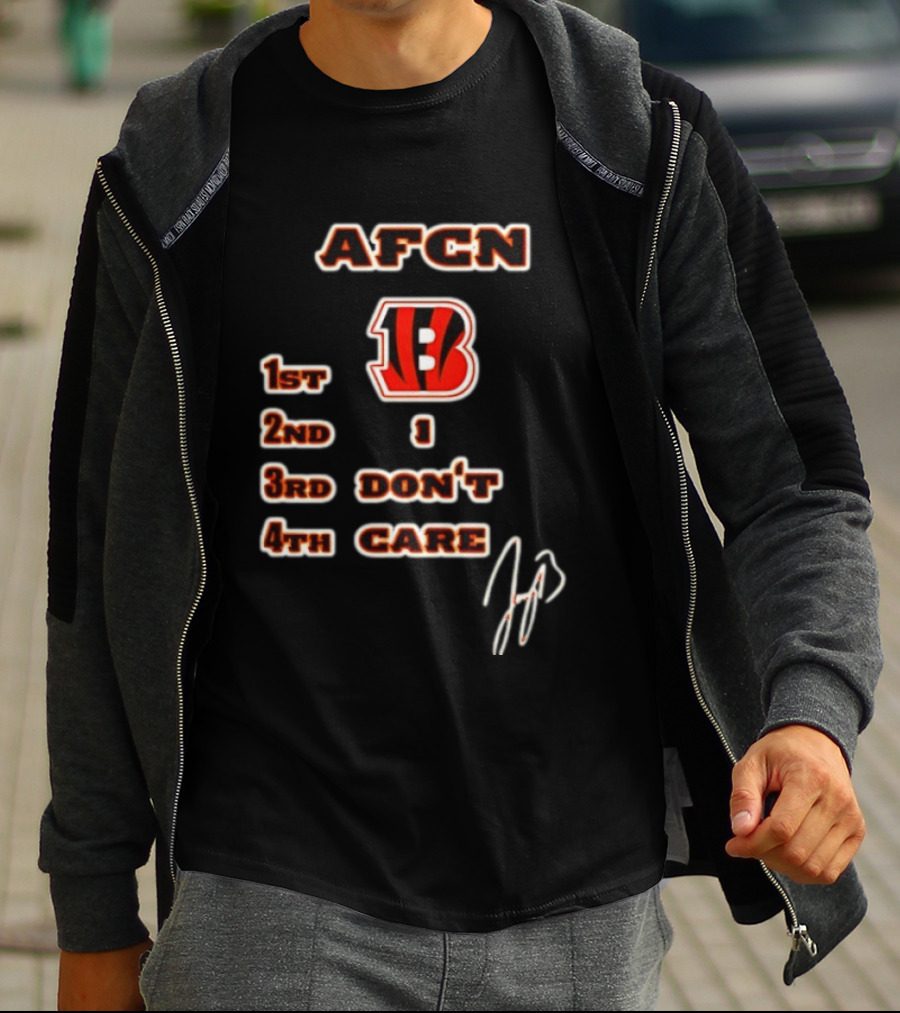 Joe Burrow Cincinnati Bengals AFCN 1st 2nd 1 3rd Don't 4th Care Bengals Football T-Shirt