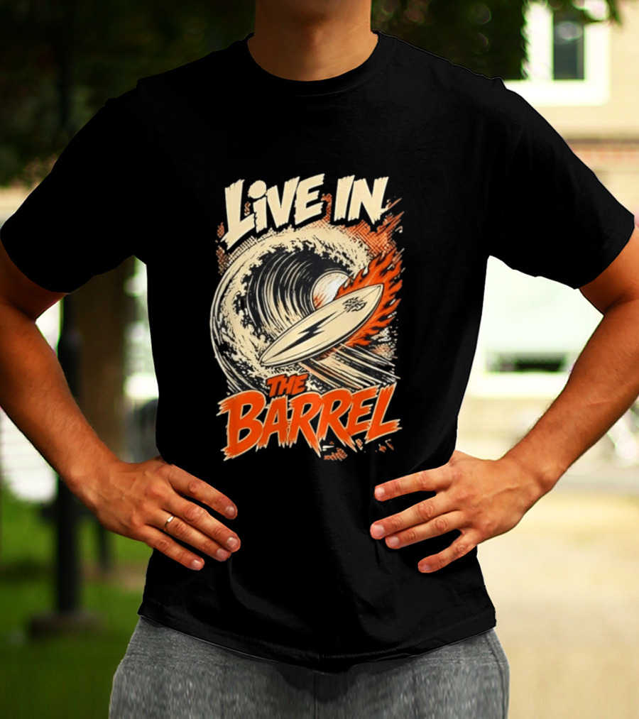 Live In The Barrel Flaming Surfboard Surf T-Shirt