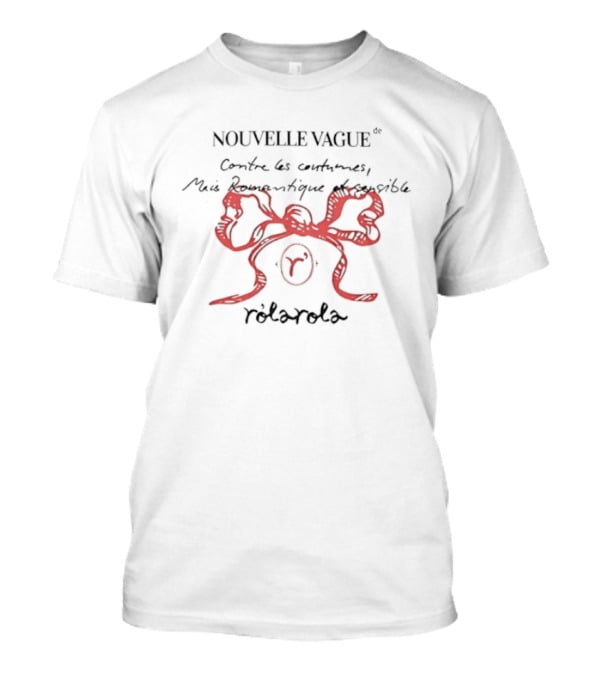 Nouvelle Vague Contre Les Costumes Mais Romantique Et Sensible Rolarola T-Shirt