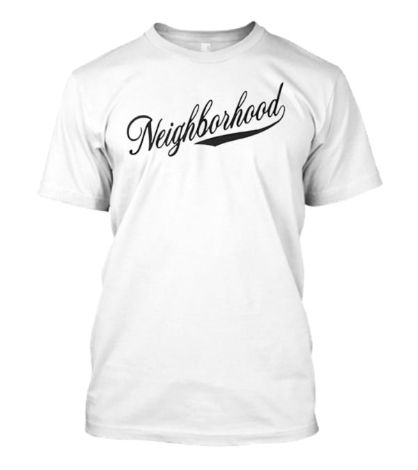 Neighborhood Script Streetwear T-Shirt